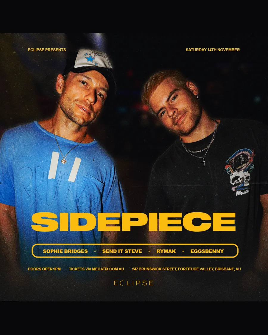 SIDEPIECE at Eclipse, Saturday 14 November